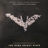 The Dark Knight Rises (Original Motion Picture Soundtrack)