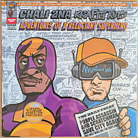 Chali 2NA - Adventures Of A Reluctant Superhero