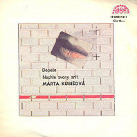 Marta Kubišová - Depeše / Nechte Zvony Znít