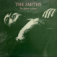 The Smiths - The Queen Is Dead