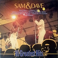Sam & Dave - 16 Greatest Hits