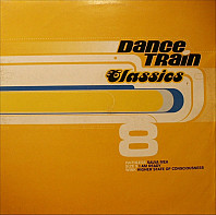 Dance Train Classics Vinyl 8