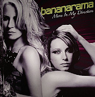 Bananarama - Move In My Direction
