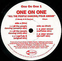 One On One - All The People Dancing / Pour Amour