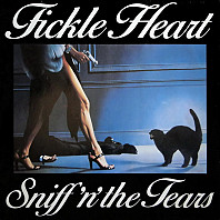 Sniff 'n' the Tears - Fickle Heart