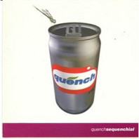 Quench - Sequenchial