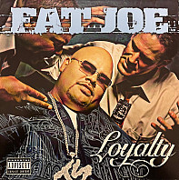 Fat Joe - Loyalty