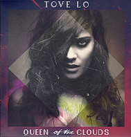 Tove Lo - Queen Of The Clouds