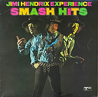 The Jimi Hendrix Experience - Smash Hits