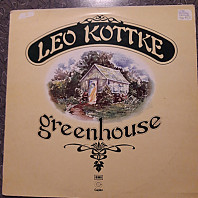 Leo Kottke - Greenhouse