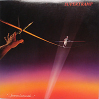 Supertramp - ...Famous Last Words...