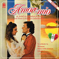 Al Bano & Romina Power - Amore Mio
