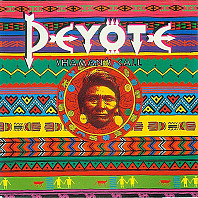 Peyote - Shaman's Call