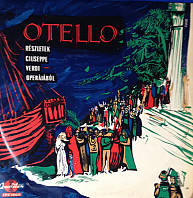 Giuseppe Verdi - Otello Részletek Giuseppe Verdi Operájából