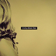 Moby - Disco Lies