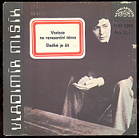 Vladimír Mišík - Variace Na Renesanční Téma / Sladké Je Žít