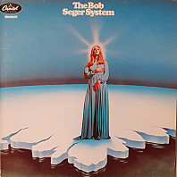 Bob Seger System - Ramblin' Gamblin' Man