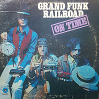 Grand Funk Railroad - On Time