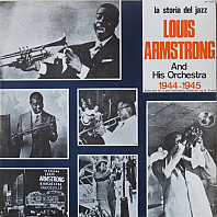 Louis Armstrong And His Orchestra - 1944 - 1945