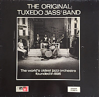 Original Tuxedo Jazz Orchestra - The World's Oldest Jazz Orchestra Founded In 1896