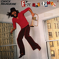Chuck Mangione - Fun And Games