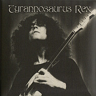Tyrannosaurus Rex - A Crown Of Dark Swansdown