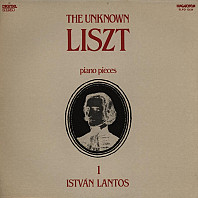 Franz Liszt - The Unknown Liszt - Piano Pieces 1