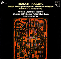 Francis Poulenc - Stabat Mater / Litanies À La Vierge Noire