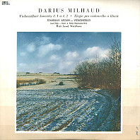 Darius Milhaud - Violoncellové Koncerty č. 1 A č. 2