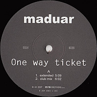 Maduar - One Way Ticket