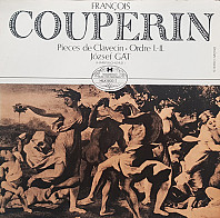 François Couperin - Pieces de Clavecin -  Ordre I. - II.