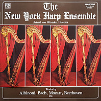 New York Harp Ensemble - Works By Albinoni, Bach, Mozart, Beethoven Etc.