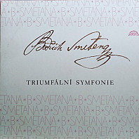 Bedřich Smetana - Triumfální Symfonie