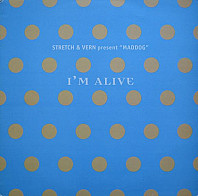 Stretch & Vern - I'm Alive