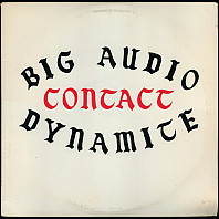 Big Audio Dynamite - Contact