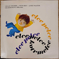 Petr Eben - Elce Pelce Kotrmelce
