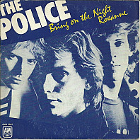 The Police - Bring On The Night / Roxanne