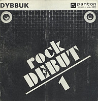 Dybbuk - Rock Debut 1