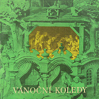 Noví Pěvci Madrigalů A Komorní Hudby - České Vánoční Koledy / Koledy Evropských Národů