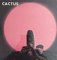 Cactus - Cactus