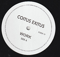 Coitus Exitus - Work / Good Morning