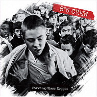 8°6 Crew - Working Class Reggae