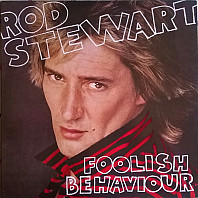 Rod Stewart - Foolish Behaviour