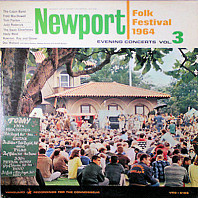 Various Artists - Newport Folk Festival 1964 - Evening Concerts Vol. 3
