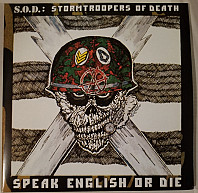 Stormtroopers Of Death - Speak English Or Die