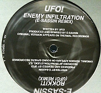 E-Sassin - Enemy Infiltration (E-Sassin Remix) / Rokkit! (UFO! Remix)