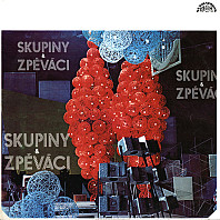 Skupiny A Zpěváci