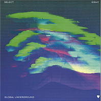 Various Artists - Global Underground Select #8