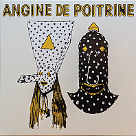Angine De Poitrine - Vol.1