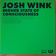 Josh Wink - Higher State Of Consciousness (Adana Twins Remixes)